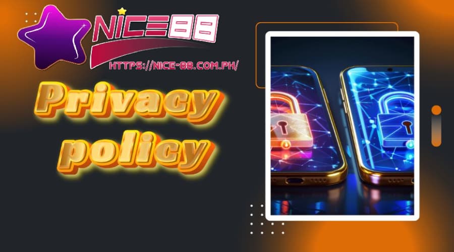 privacy policy nice88 28